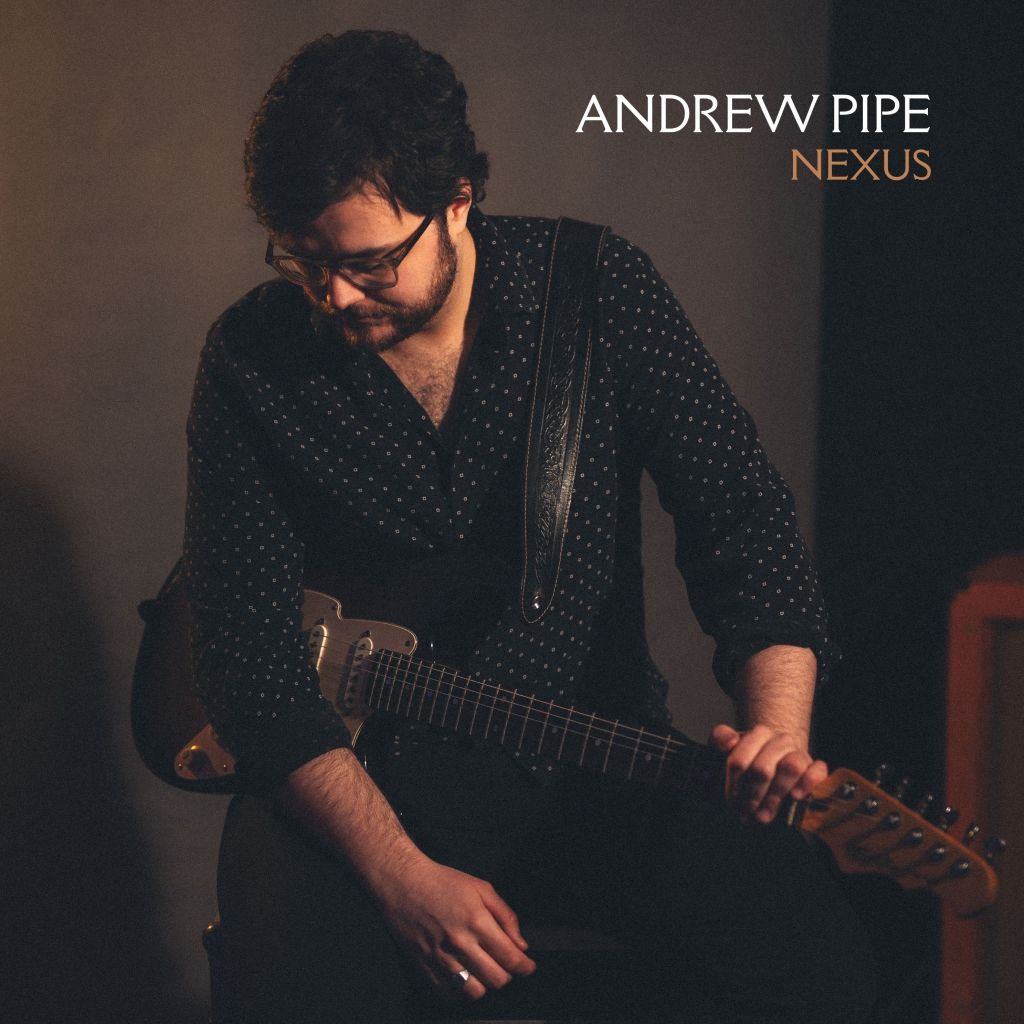 Andrew Pipe - Nexus